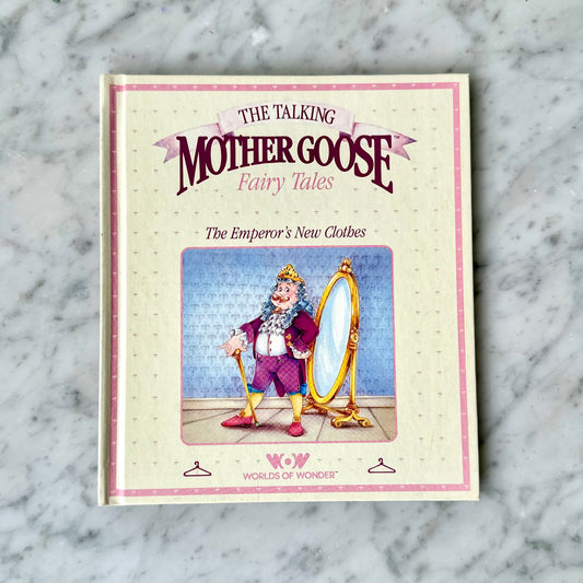 1986 WOW The Talking Mother Goose “The Emperor’s New Clothes” Book