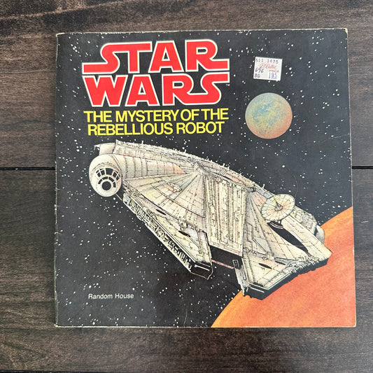 1979 Star Wars “The Mystery of the Rebellious Robot” Book