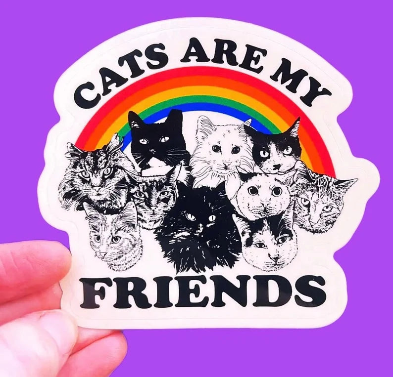 Cats Are My Friends Vinyl Sticker