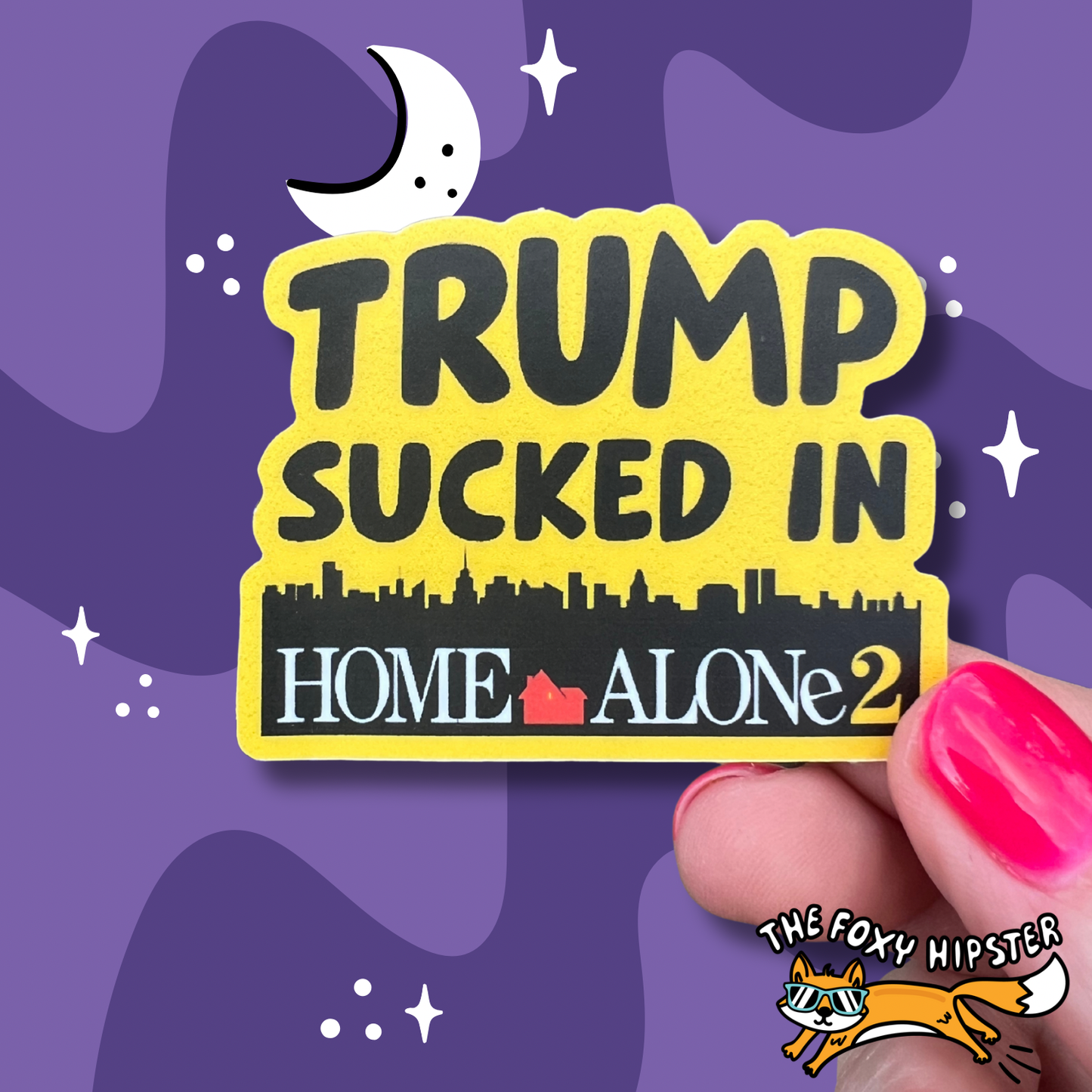 Trump Sucked in Home Alone 2 Vinyl Sticker