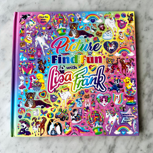 The Fantastic World of Lisa Frank Picture Find Book