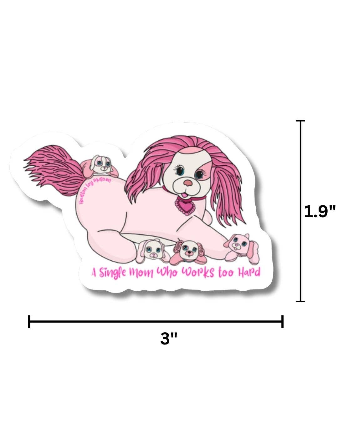 Puppy Surprise "Single Mom" Sticker