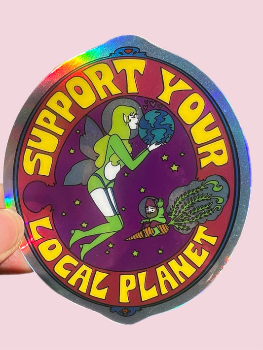 Support Your Local Planet Sticker
