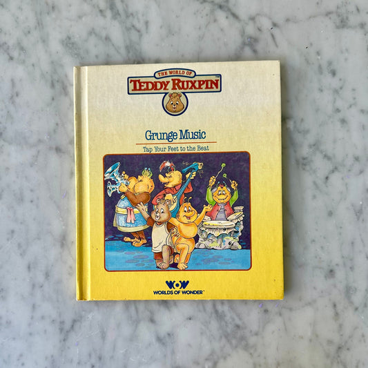 Vintage The World of Teddy Ruxpin “Grunge Music” Hardback Book