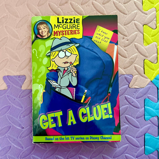 Lizzie McGuire Mysteries “Get A Clue” Book