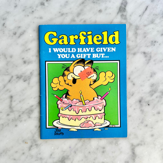 1982 Garfield “I Would Have Given You A Gift But…” Mini Book