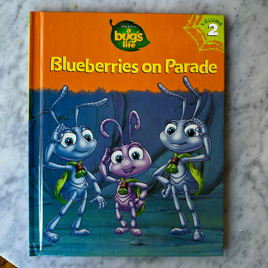 A Bugs Life “Blueberries On Parade” Book
