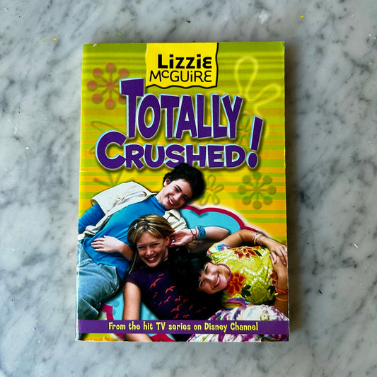 Lizzie McGuire “Totally Crushed” Book